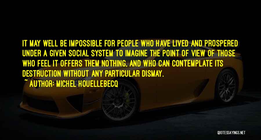 Kingline Quotes By Michel Houellebecq