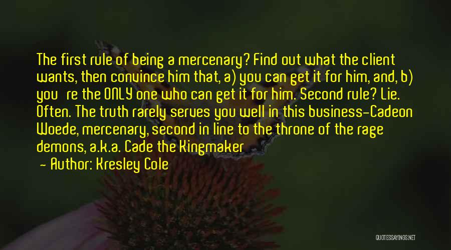 Kingmaker Quotes By Kresley Cole