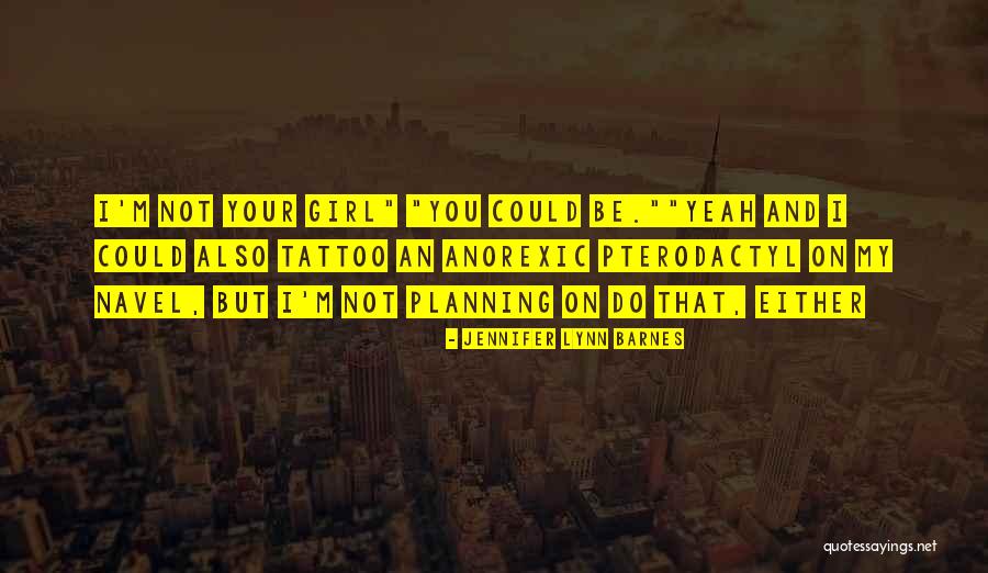 Kingoros Quotes By Jennifer Lynn Barnes Kingoros Quotes By Jennifer Lynn Barnes