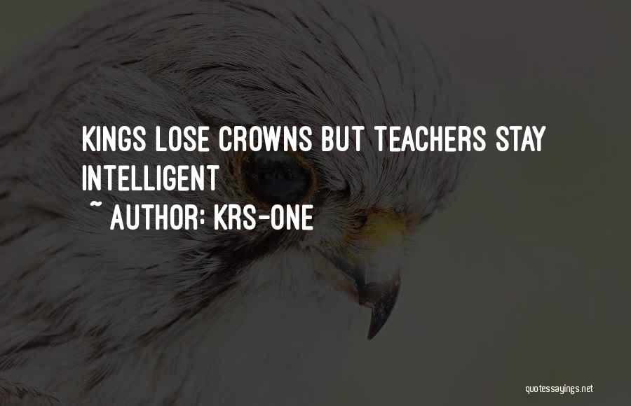 Kings And Crowns Quotes By KRS-One