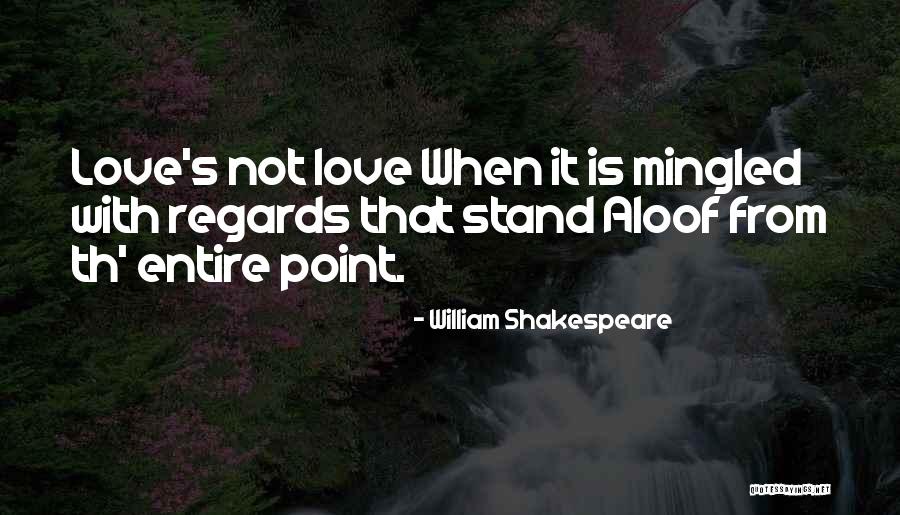 Kings And Love Quotes By William Shakespeare Kings And Love Quotes By William Shakespeare