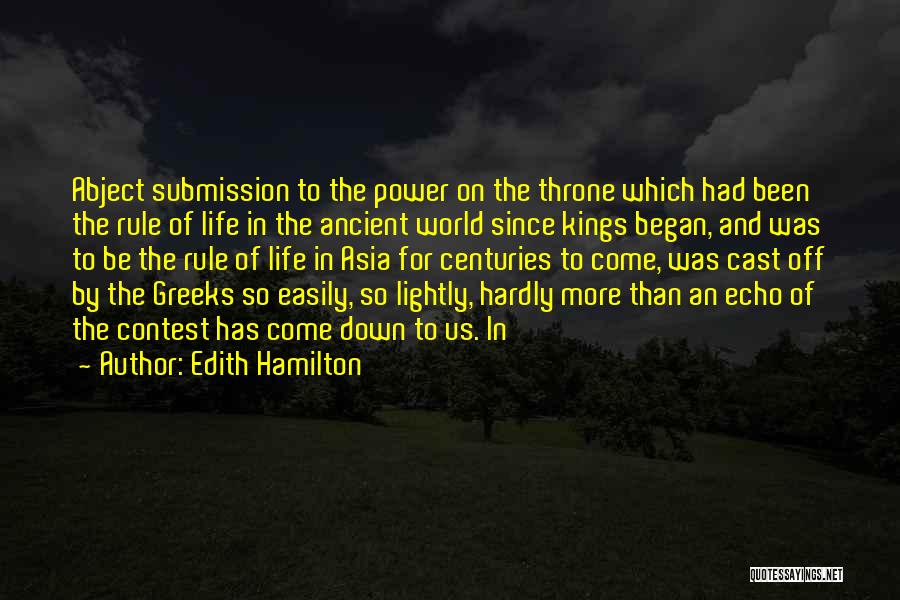 Kings And Power Quotes By Edith Hamilton