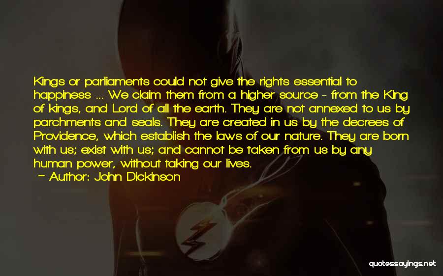 Kings And Power Quotes By John Dickinson