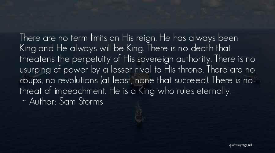 Kings And Power Quotes By Sam Storms