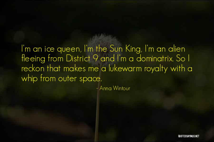 Kings And Queens Quotes By Anna Wintour Kings And Queens Quotes By Anna Wintour