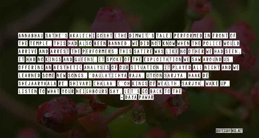 Kings And Queens Quotes By Daya Pawar Kings And Queens Quotes By Daya Pawar