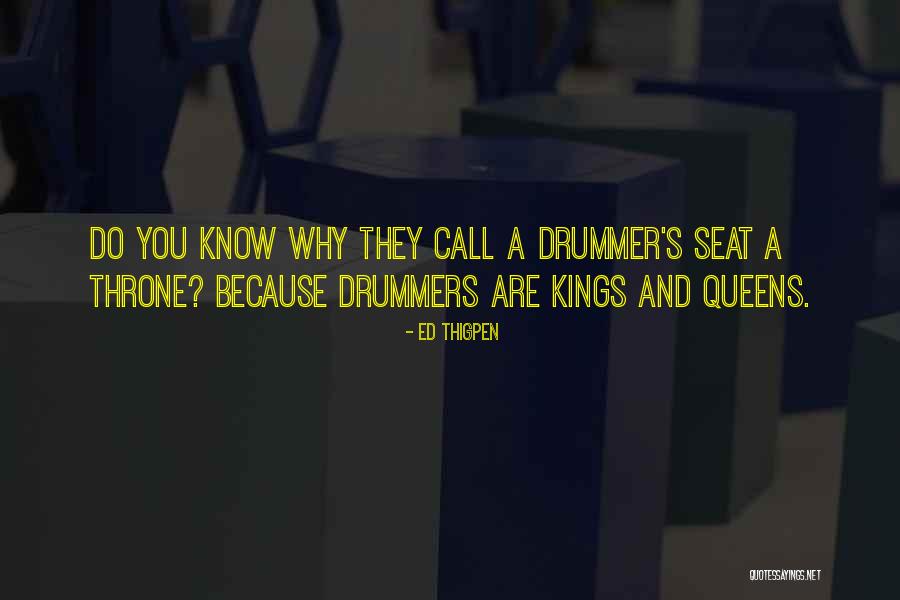 Kings And Queens Quotes By Ed Thigpen Kings And Queens Quotes By Ed Thigpen
