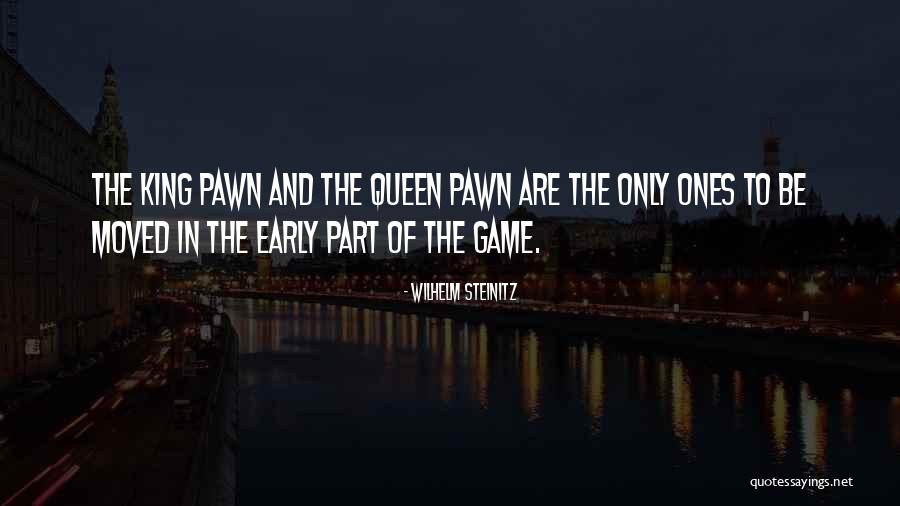 Kings And Queens Quotes By Wilhelm Steinitz Kings And Queens Quotes By Wilhelm Steinitz