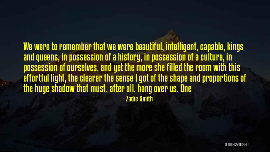 Kings And Queens Quotes By Zadie Smith Kings And Queens Quotes By Zadie Smith