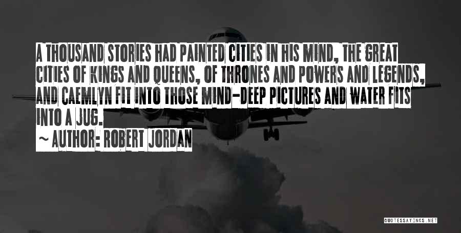 Kings And Thrones Quotes By Robert Jordan