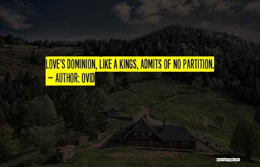 Kings Dominion Quotes By Ovid