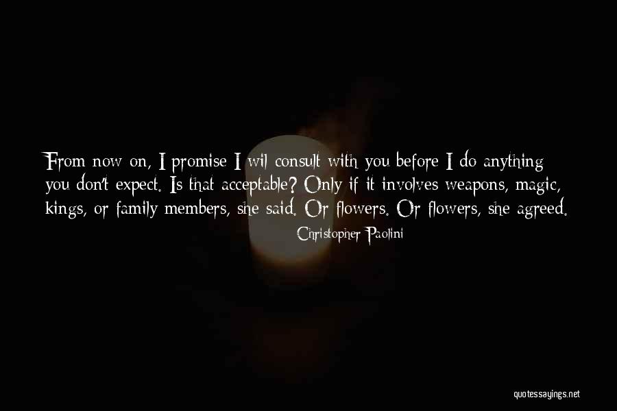 Kings Flowers Quotes By Christopher Paolini Kings Flowers Quotes By Christopher Paolini