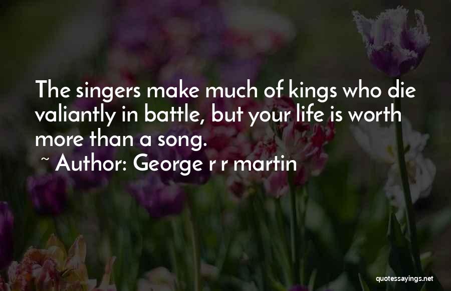 Kings Game Of Thrones Quotes By George R R Martin