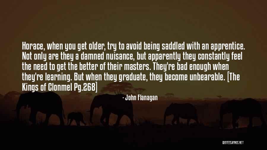 Kings Of Clonmel Quotes By John Flanagan Kings Of Clonmel Quotes By John Flanagan