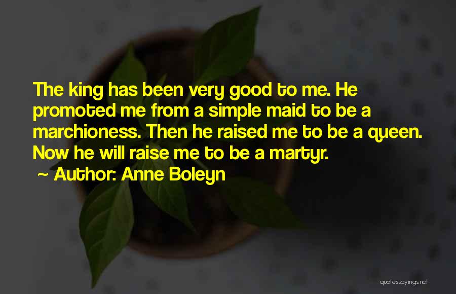 Kings Queens Quotes By Anne Boleyn