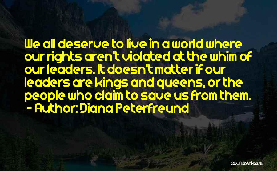 Kings Queens Quotes By Diana Peterfreund
