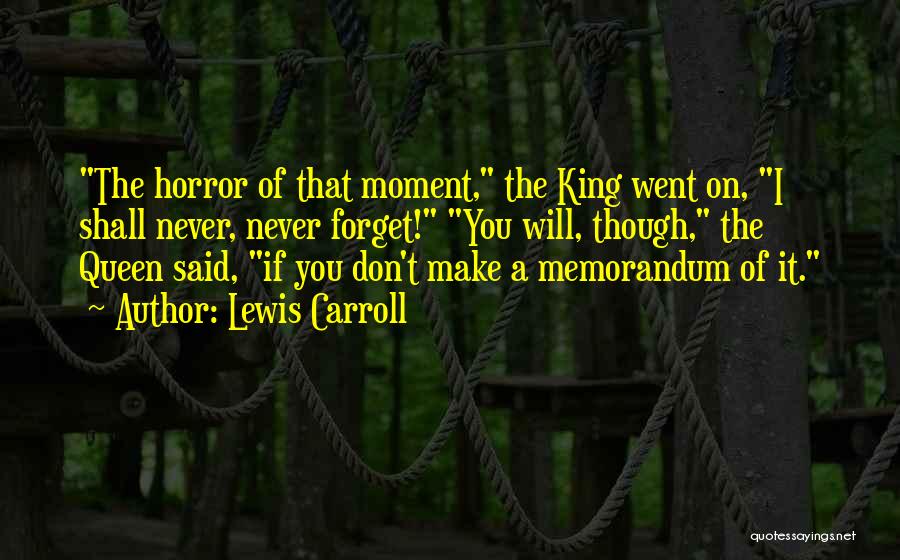Kings Queens Quotes By Lewis Carroll