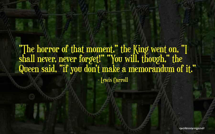 Kings Queens Quotes By Lewis Carroll