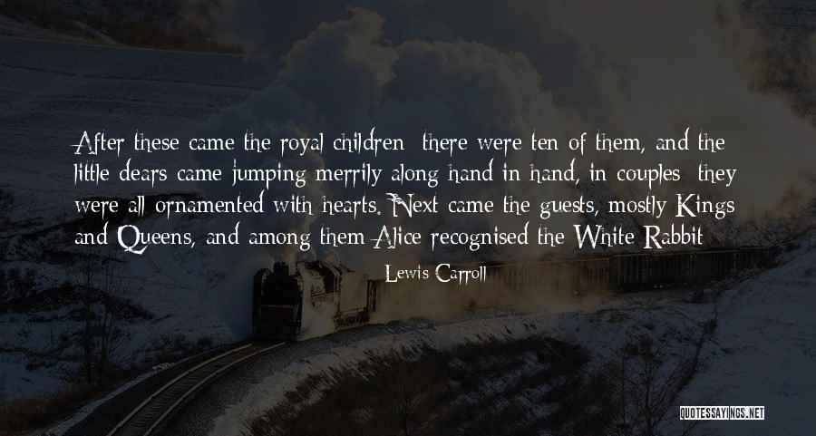 Kings Queens Quotes By Lewis Carroll