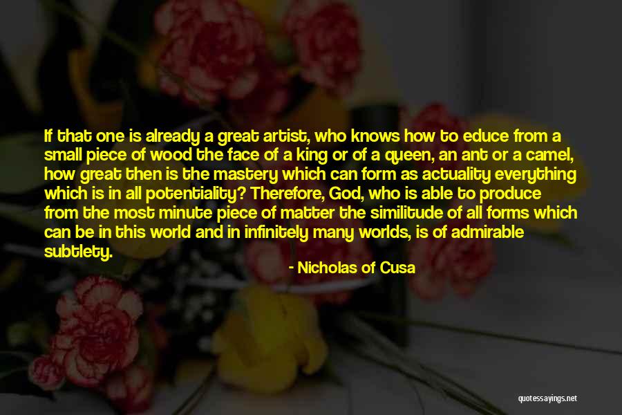 Kings Queens Quotes By Nicholas Of Cusa