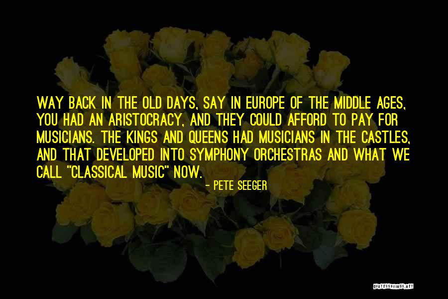 Kings Queens Quotes By Pete Seeger