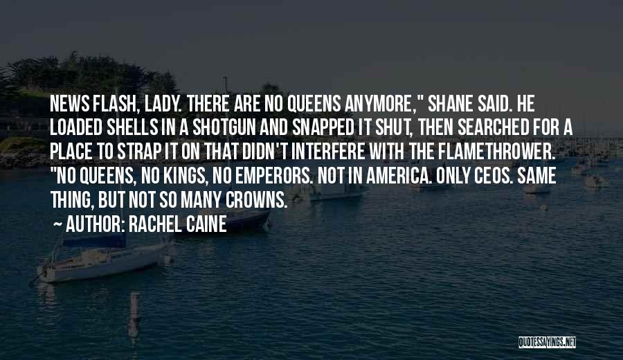 Kings Queens Quotes By Rachel Caine