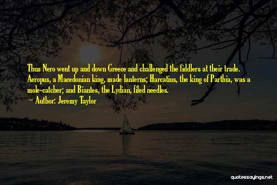 Kings Quotes By Jeremy Taylor