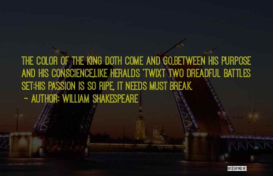 Kings Shakespeare Quotes By William Shakespeare