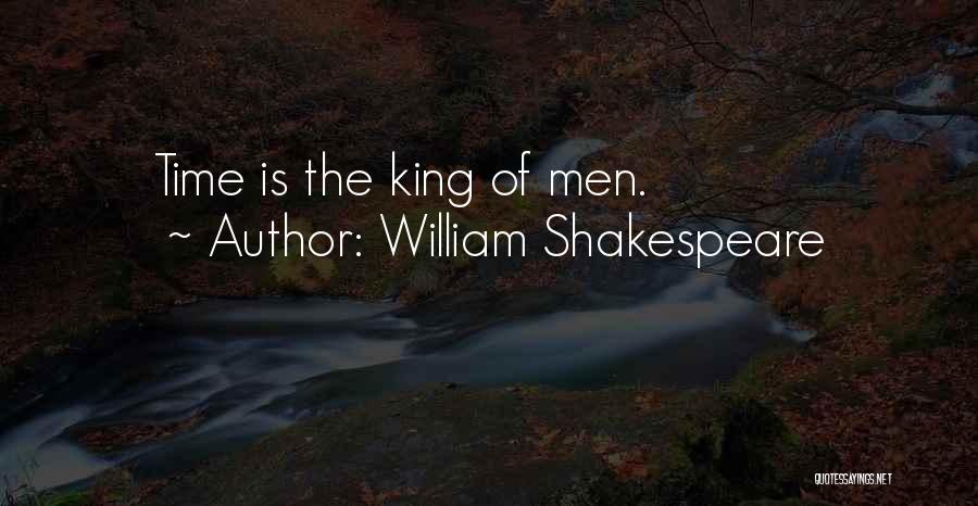 Kings Shakespeare Quotes By William Shakespeare