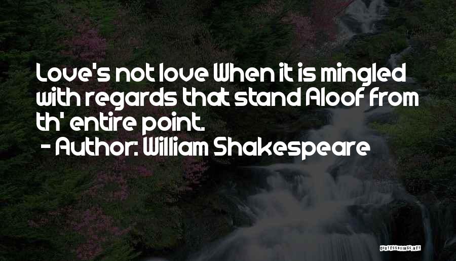 Kings Shakespeare Quotes By William Shakespeare