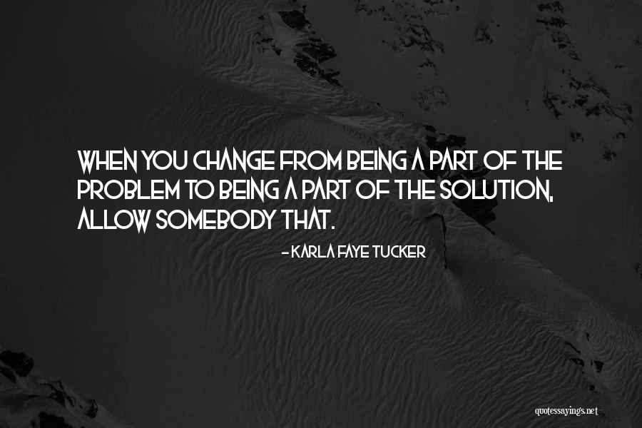Kingsbaker Chicago Quotes By Karla Faye Tucker Kingsbaker Chicago Quotes By Karla Faye Tucker