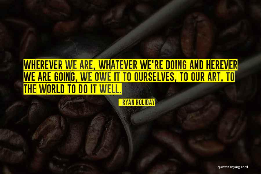 Kingsbery Cpas Quotes By Ryan Holiday Kingsbery Cpas Quotes By Ryan Holiday