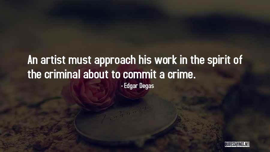 Kingsclere Quotes By Edgar Degas Kingsclere Quotes By Edgar Degas