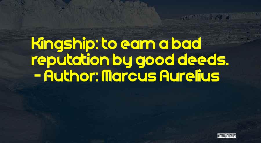 Kingship Quotes By Marcus Aurelius