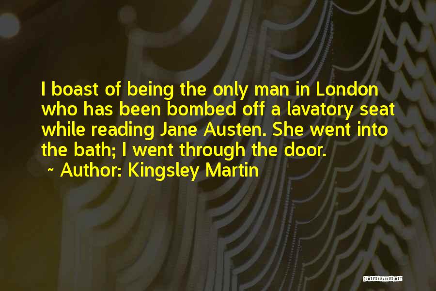 Kingsley Martin Quotes 1581269