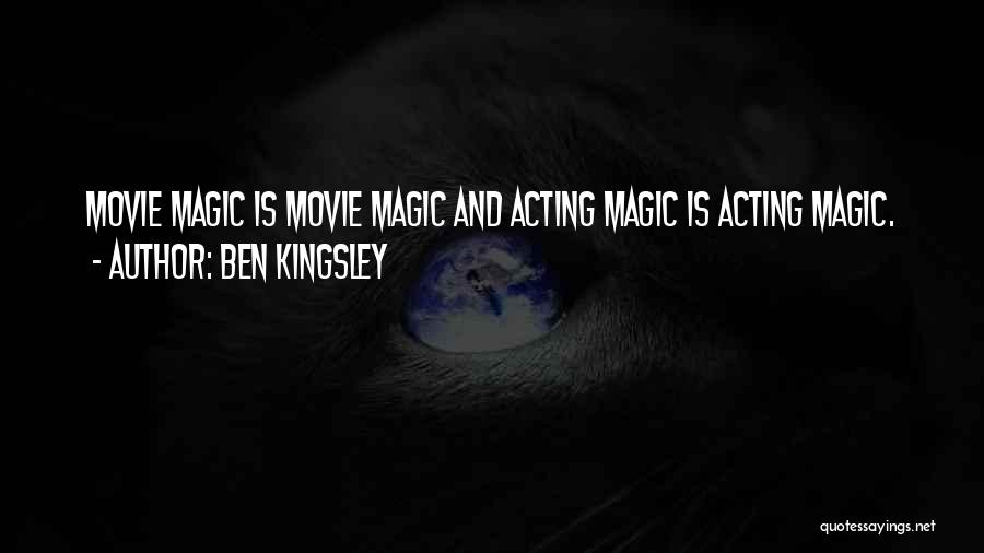 Kingsley Quotes By Ben Kingsley