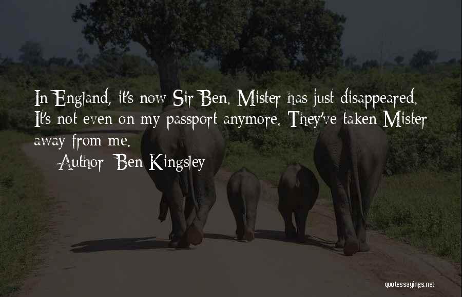 Kingsley Quotes By Ben Kingsley