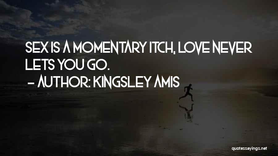 Kingsley Quotes By Kingsley Amis