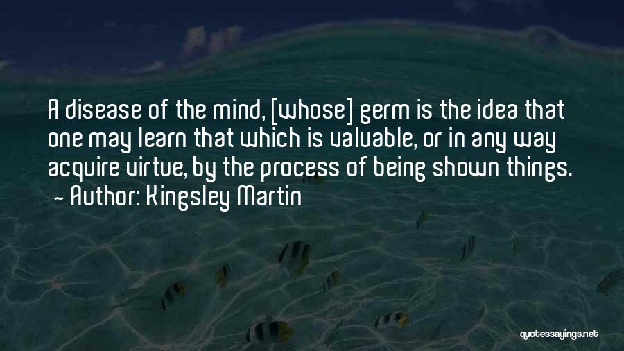 Kingsley Quotes By Kingsley Martin