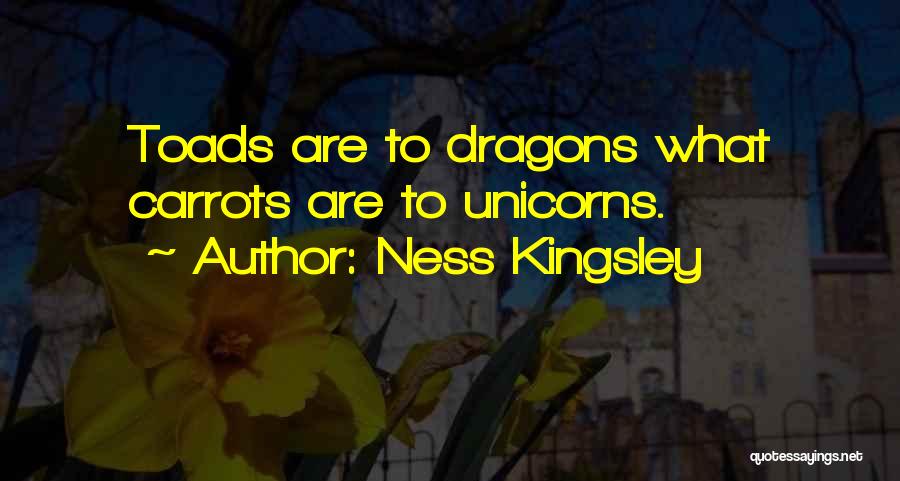 Kingsley Quotes By Ness Kingsley