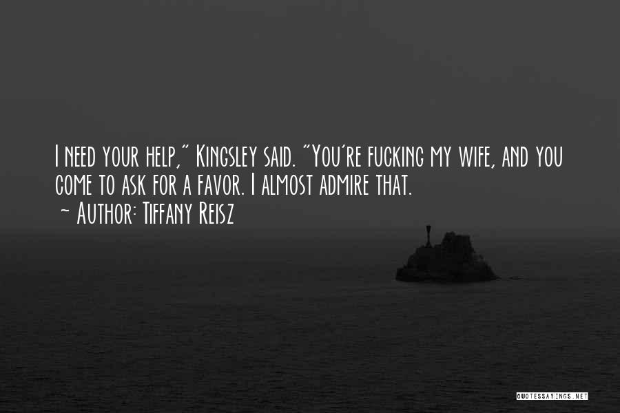 Kingsley Quotes By Tiffany Reisz