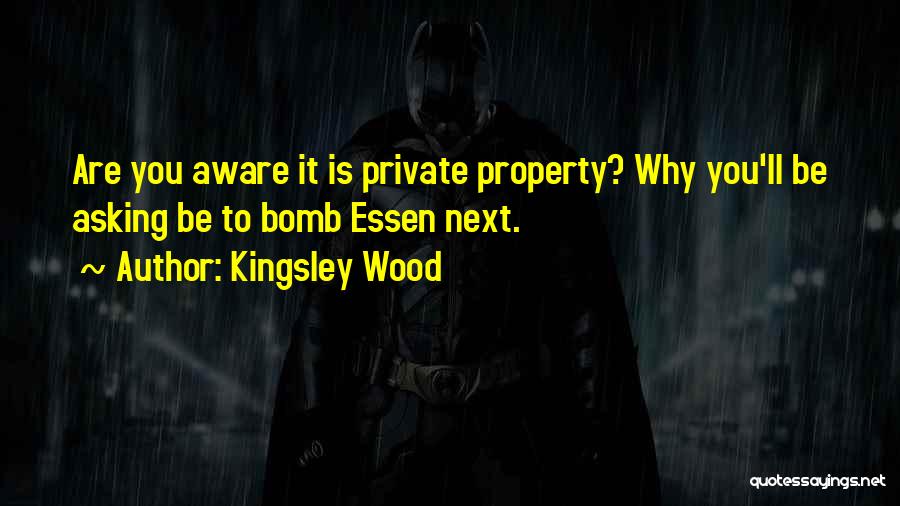 Kingsley Wood Quotes 589961