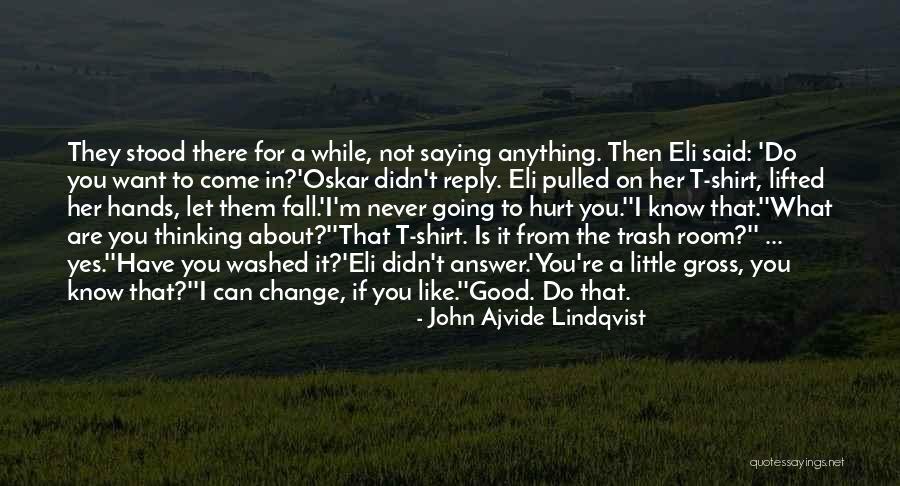 Kingswood Quotes By John Ajvide Lindqvist Kingswood Quotes By John Ajvide Lindqvist