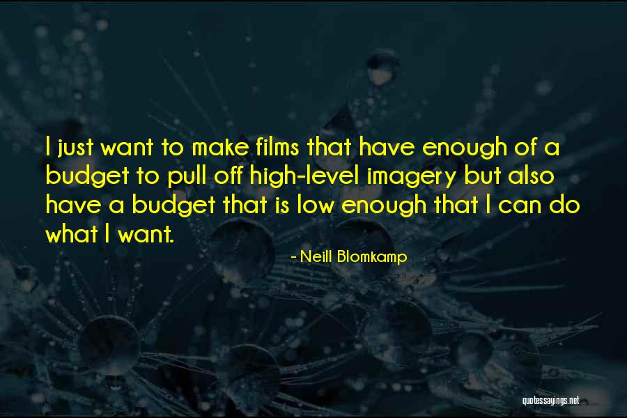 Kiniki Swimwear Quotes By Neill Blomkamp Kiniki Swimwear Quotes By Neill Blomkamp