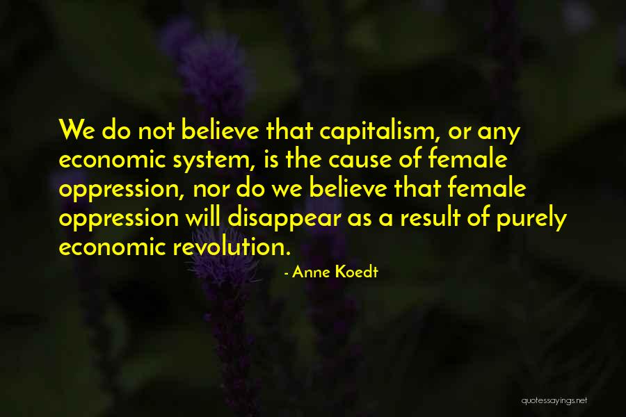 Kinikilalang Quotes By Anne Koedt Kinikilalang Quotes By Anne Koedt