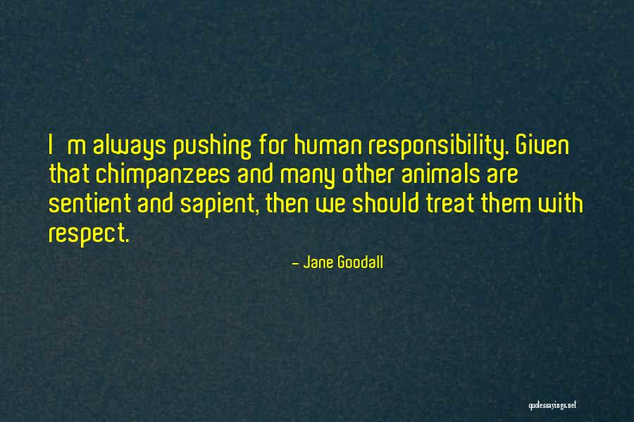 Kinikilalang Quotes By Jane Goodall Kinikilalang Quotes By Jane Goodall
