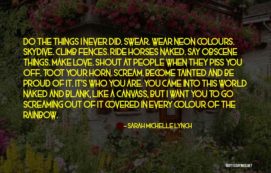 Kinikilalang Quotes By Sarah Michelle Lynch Kinikilalang Quotes By Sarah Michelle Lynch
