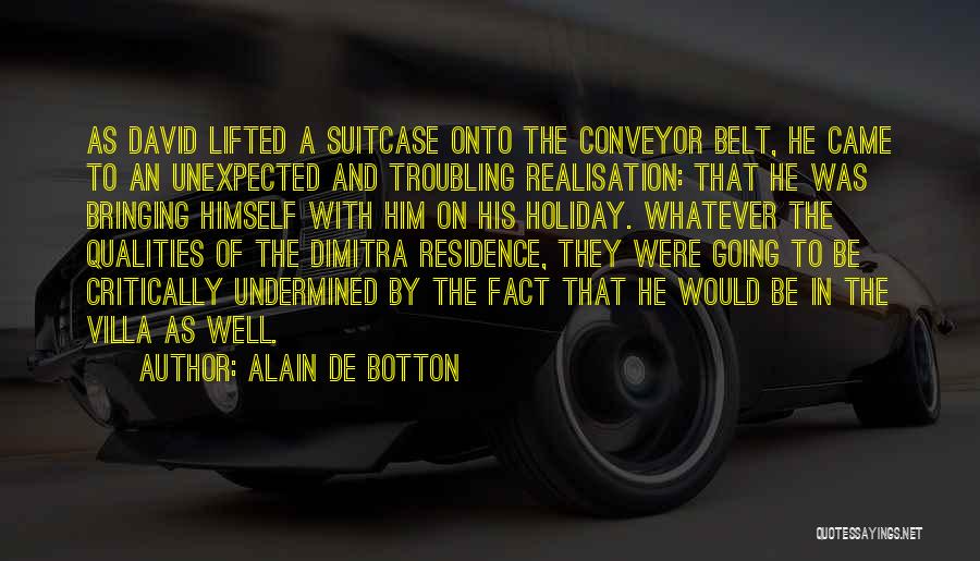 Kinimod Quotes By Alain De Botton