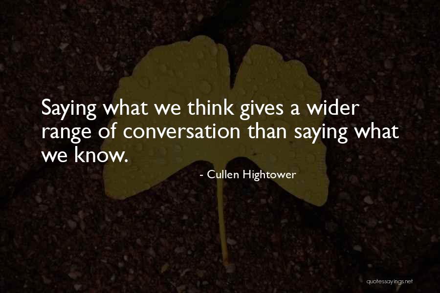 Kinirons Allcare Quotes By Cullen Hightower Kinirons Allcare Quotes By Cullen Hightower