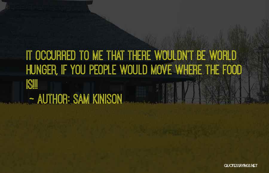 Kinison Quotes By Sam Kinison